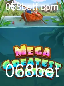 MegaGreatestCatch: Explorando o Mundo Vibrante do Jogo em 068bet